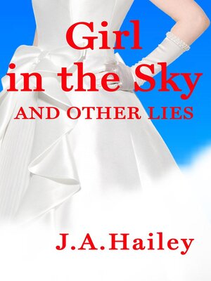 cover image of Girl in the Sky, and Other Lies